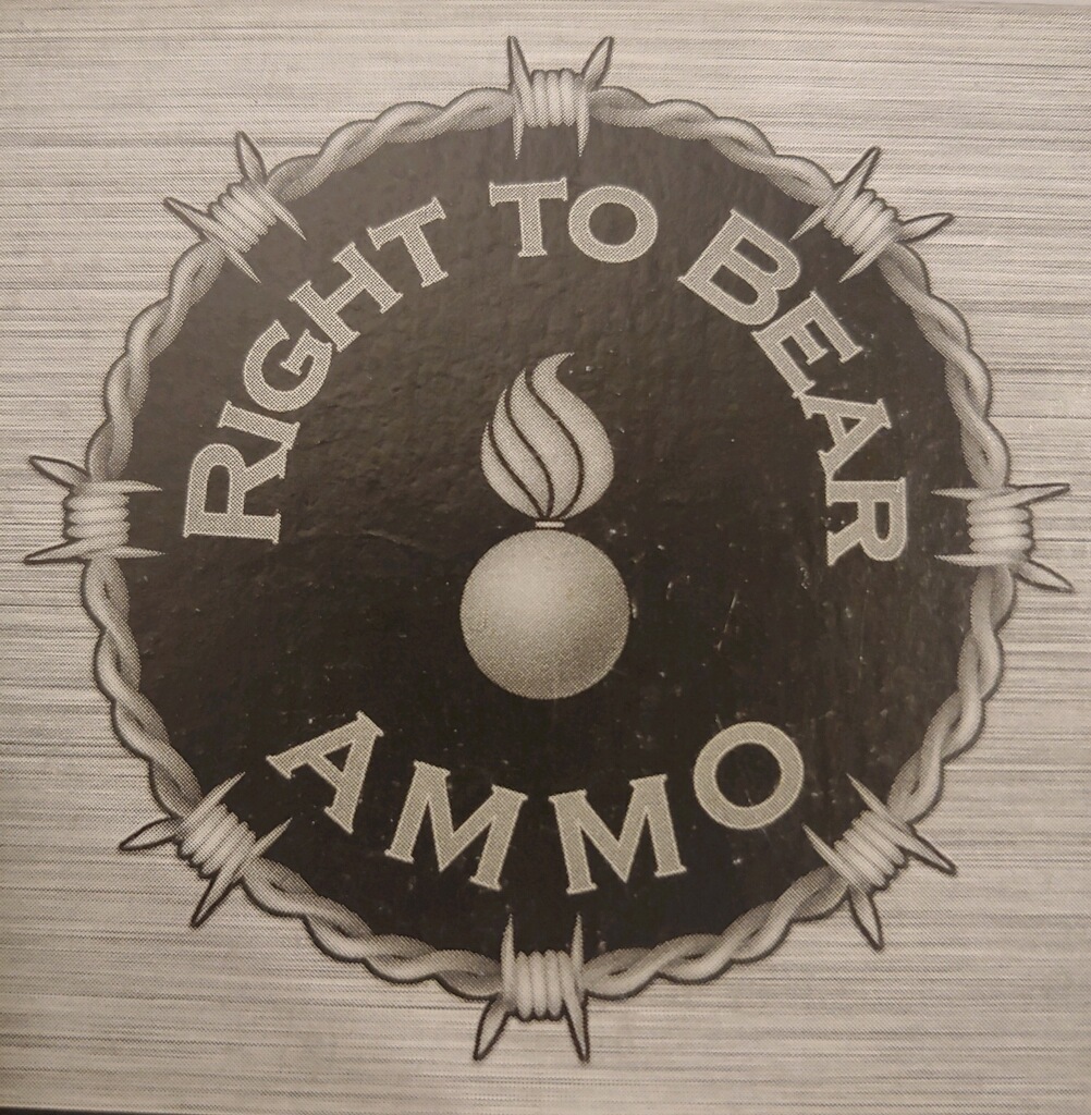 Right To Bear Ammunition